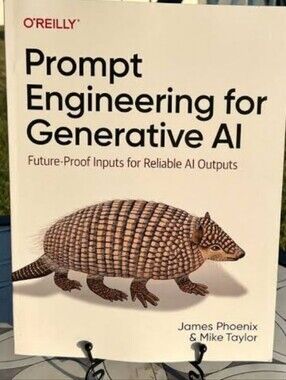 Prompt Engineering for Generative AI Future Proof Inputs Book Phoenix Taylor
